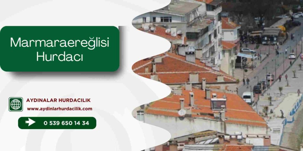 Marmaraereğlisi Hurdacı