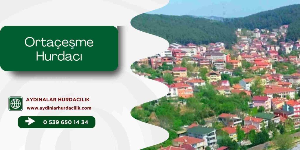 Ortaçeşme Hurdacı